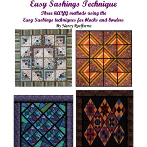 Quilt as You Go w/ Easy Sashings – 3 Techniques